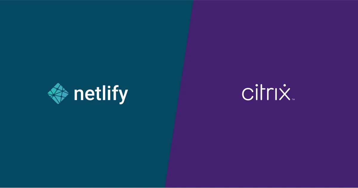 Netlify and Citrix