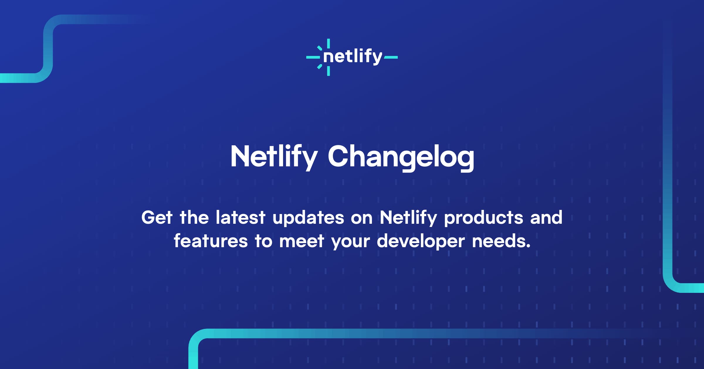 Changelog | Netlify